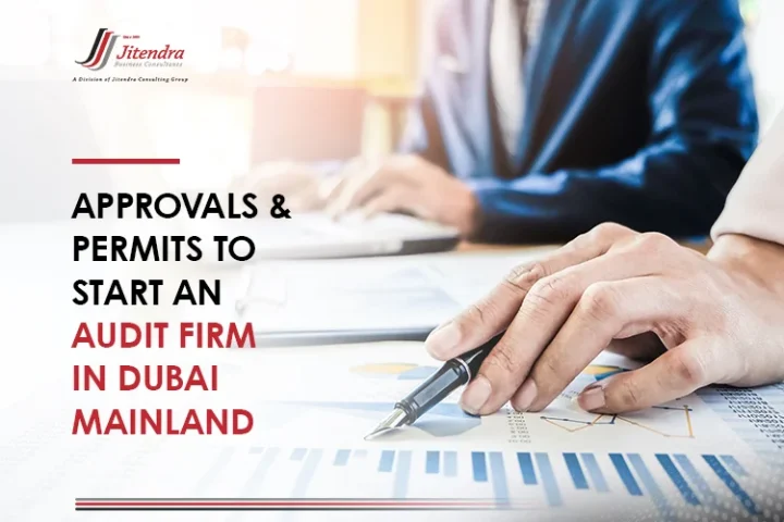 Special Activities Approvals To Start An Audit Firm In Dubai