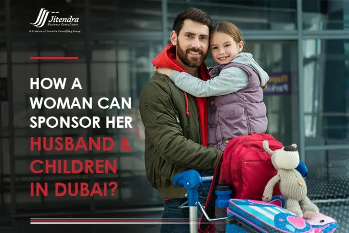 how-women-can-sponsor-her-husband-children-in-dubai