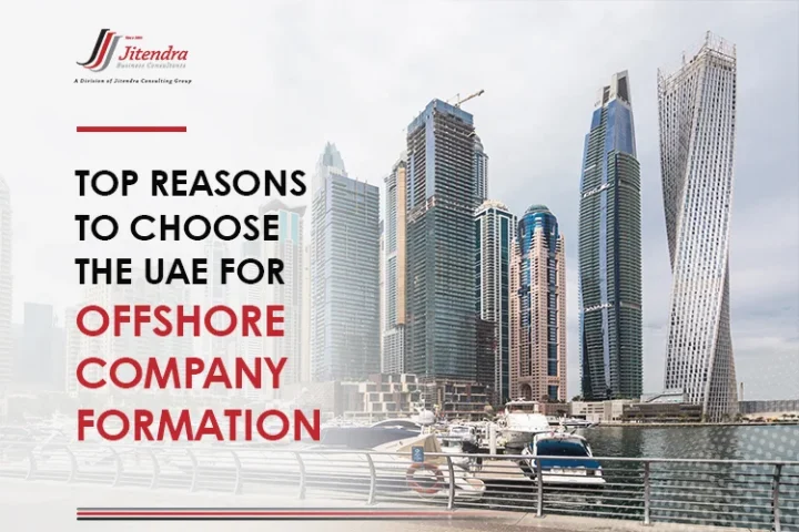 Top Reasons To Choose The Uae For Offshore Company Formation 8354