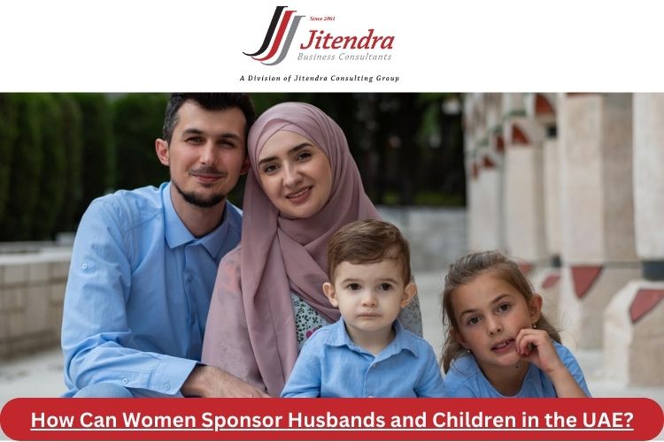 How Can Women Sponsor Husbands and Children in the UAE?